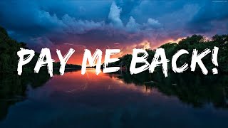 ILIRA - PAY ME BACK! (Lyrics) Lyrics Video