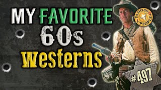 My favorite 60s Westerns