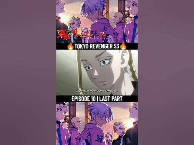 episode 10 tokyo revengers season 3 episode 10｜TikTok Search