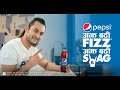 Pepsi morefizzmoreswag  feat pradeep khadka  2023  40 sec