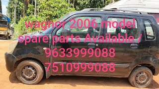 Wagnor 2006 model spare parts Available /vp old spare /9633999086/7510999088