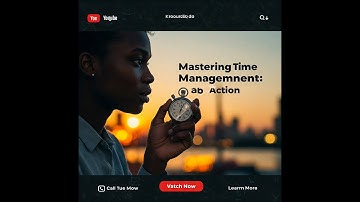 Mastering Time Management: Take Action