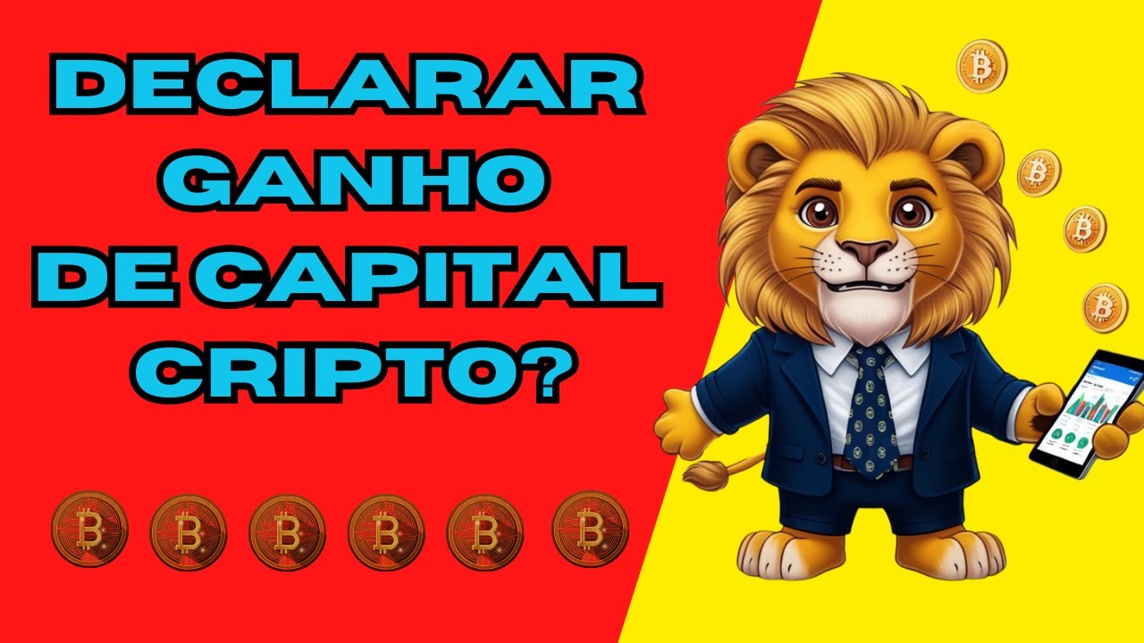 Ganho de Capital em Criptomonedas | Devo declarar?