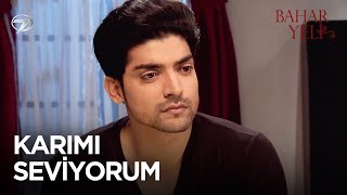 Artiye Aşık Olmayacak İnsan Yok Bahar Yeli 74. Bölüm