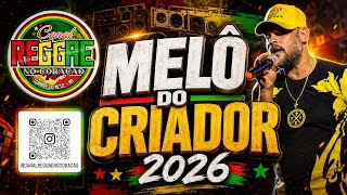 MELÔ DO CRIADOR | SLY FOXX - REGGAE 2026