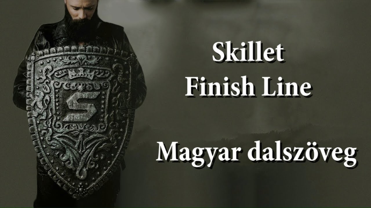 skillet-finish-line-magyar-dalsz-veg-youtube