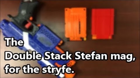 Double Stack stefan mag ~ for Stryfe