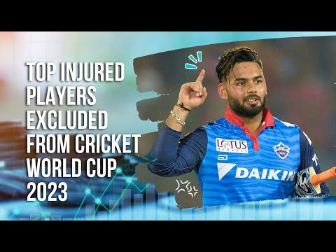 Top Injured Players Excluded From Cricket World Cup 2023