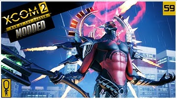 ARCHON RULER - XCOM 2 WOTC Modded Gameplay - Part 59 - Let