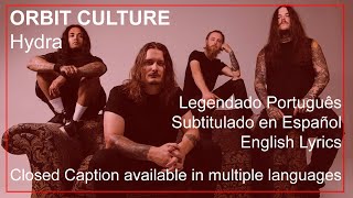 ORBIT CULTURE - Hydra (Legendado Tradução Português | Subtitulado Traducción Español) 4K