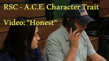 RSC - A.C.E. Character Trait Video: "Honest"