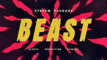 Beast Twitch Overlay and Alerts Stream Package for OBS