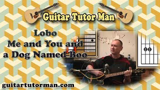 Me And You And A Dog Named Boo - Lobo - Acoustic Guitar Lesson (easy-ish) chords