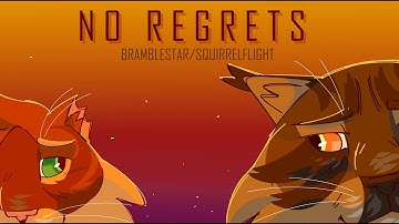 No Regrets [Bramblestar/Squirrelflight] PMV