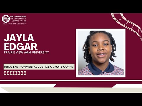 2025 HBCU Environmental Justice Climate Corps - Jayla Edgar