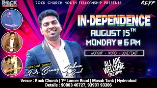 IN-DEPENDENCE || BENNY JOSHUA || 15TH AUG || ROCK CHURCH HYD || LIVE WORSHIP || REV.DR. DEEVEN KUMAR
