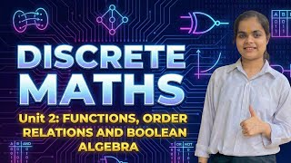 DM Unit 2 – Functions, Order Relations & Boolean Algebra | One Shot Net Worth