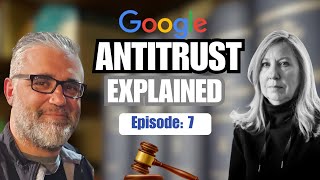 Famous Google Antitrust Ruling Explained | Episode 7: Big Verdict, Big Changes Wealth