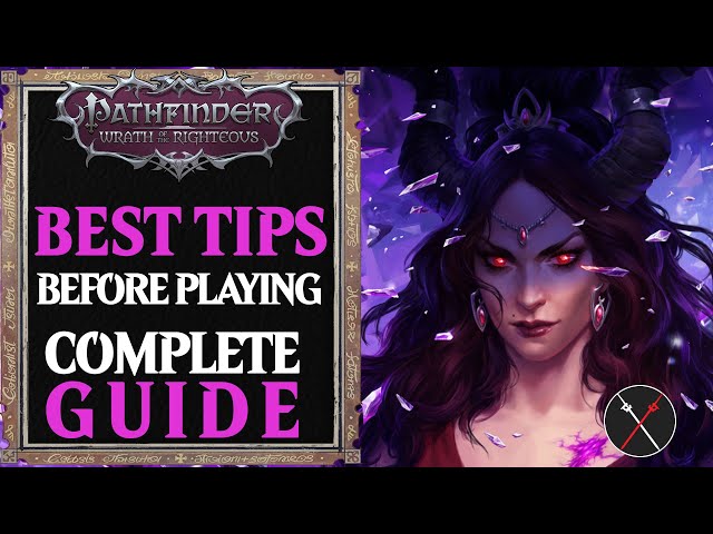 Pathfinder Wrath of the Righteous Beginner’s Guide: Tips and Tricks to Survive