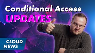 Conditional Access Neuerungen Cloud-Signaturen Ende Der Basic Authentifizierung Mehr