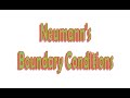 Neumann Boundary Conditions