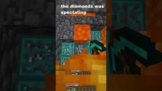 The Diamonds Was Spectating in Minecraft #Shorts
