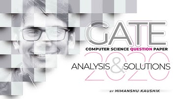 GATE 2020 Computer Science Question Paper Analysis and Solutions