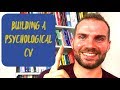 Building a CV in Psychology - Tips for Having a Psychological CV
