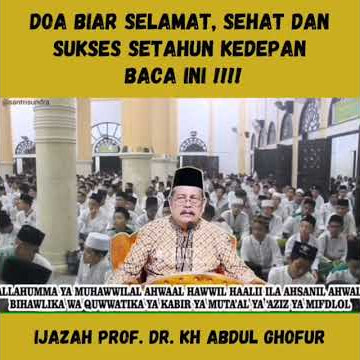 Ijazah Malam Satu Suro - Prof. Dr. KH. Abdul Ghofur