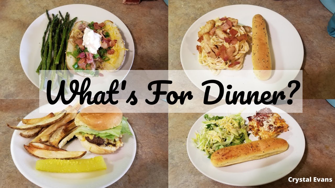 WHAT S FOR DINNER EASY HOMEMADE MEAL IDEAS Collab Crystal Evans what-s-for-dinner-easy-homemade-meal-ideas-collab-crystal-evans