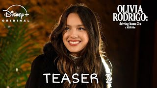 Olivia Rodrigo: Driving Home 2 U (A Sour Film) | Teaser 2 | Disney+