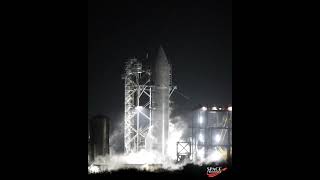 Awesome views of Starship 39 during its 3rd night of cryogenic proof testing.