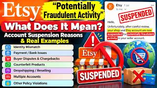 Full What Is “Potentially Fraudulent Activity” on Etsy | Suspension Reasons & Real Examples !! Guide