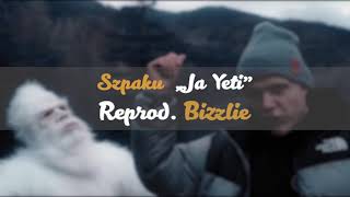 Vignette de la vidéo "Szpaku - Ja YETI  INSTRUMENTAL (reprod. Bizzlie)"