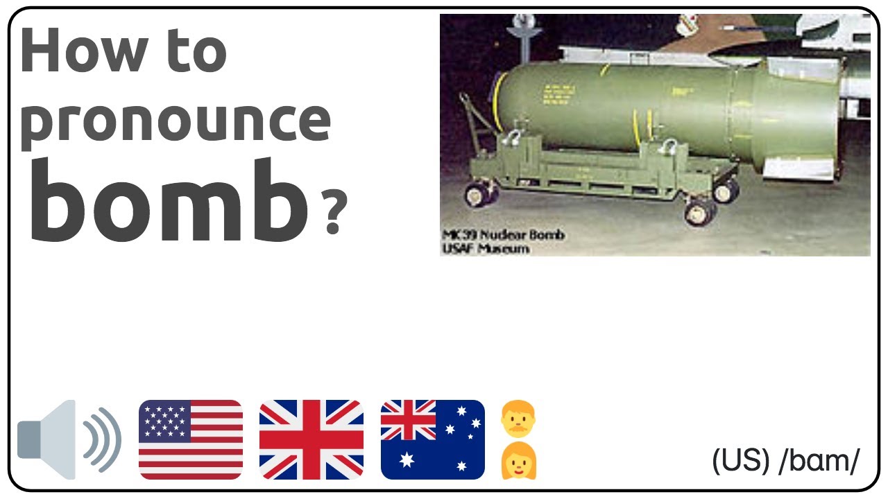 How to pronounce bomb in english? 🇺🇸 🇬🇧 🇦🇺 Pronunciation of bomb and