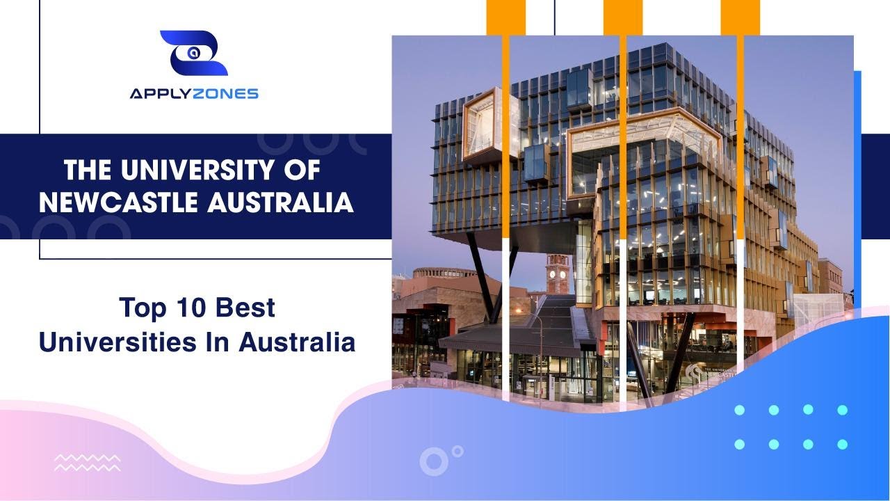 The University Of Newcastle Australia Top 10 Best Universities In Australia Youtube