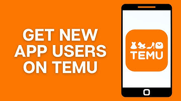 How To Get New App Users on Temu (Working Method)