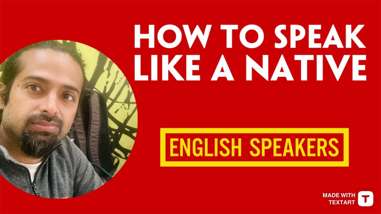 How to Speak English Like a Native English speaker | Become fluent in ...