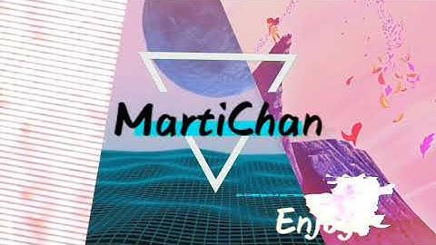 My new Intro ❤ ~MartiChan OwO (Read The Description)