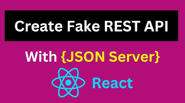 How to Create JSON Server in React | JSON file as a server for fake API in React JS