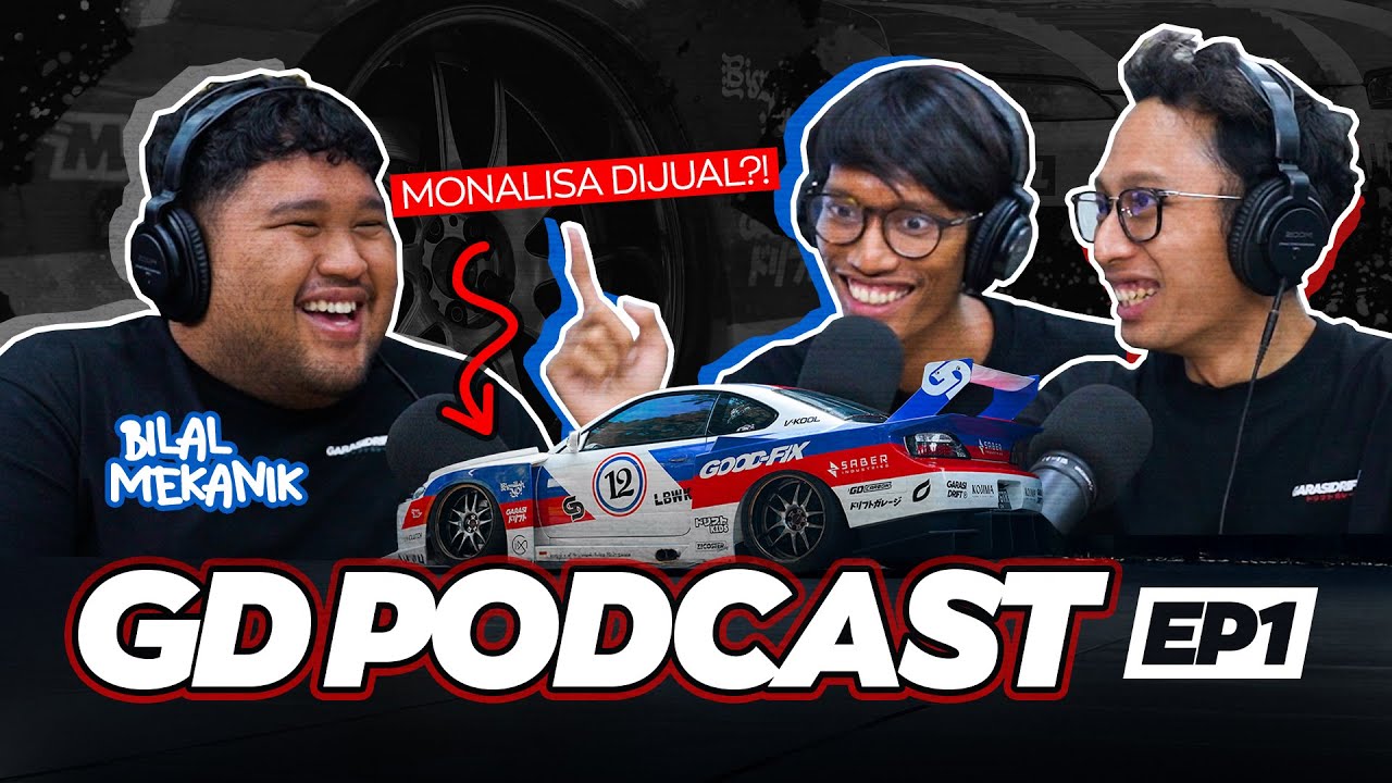 Kenapa S15 Monalisa LBWK Dipo di Jual? Feat Bilal | Podcast Pertama Garasi Drift