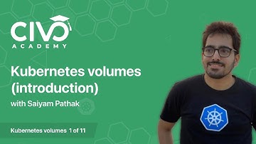 Beginners Guide to Kubernetes Volumes - Civo Academy