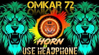 Omkar 72   || Horn mix || sound check ||
