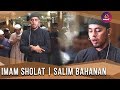 IMAM SHOLAT MERDU | Surat Al Fatiha & Al Baqarah 152 - 160 | Salim Bahanan