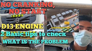 2 basic Tips Volvo D13 engine won't start and no cranking