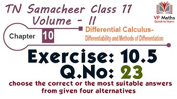 TN Samacheer class 11 maths Chapter 10 Exercise 10.5 Q.No 23 Differential Calculus