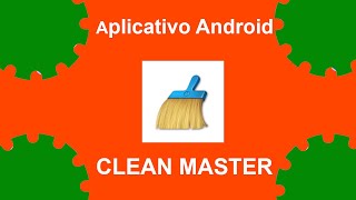 APLICATIVOS ANDROID - CLEAN MASTER screenshot 5