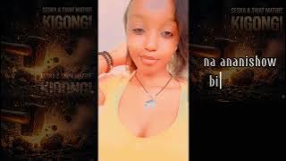 SESKA & SWAT MATIRE - KIGONGI