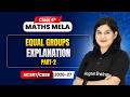 Equal Groups - Explanation (Part 2) | Class 4th Maths Mela | Chapter 9 | CBSE 2026-27