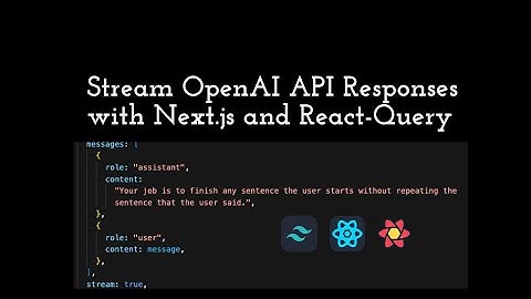 Easy Stream React Hook OpenAI API Responses with Next.js